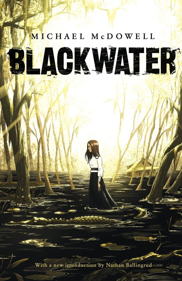 Blackwater: The Complete Saga by Michael McDowell