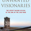 Unwanted Visionaries: The Soviet Failure in Asia at the End of the Cold War (Oxford Studies in International History)
