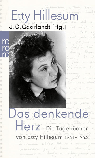 Das denkende Herz: Die Tagebucher von Etty Hillesum, 1941-1943 (German Edition)