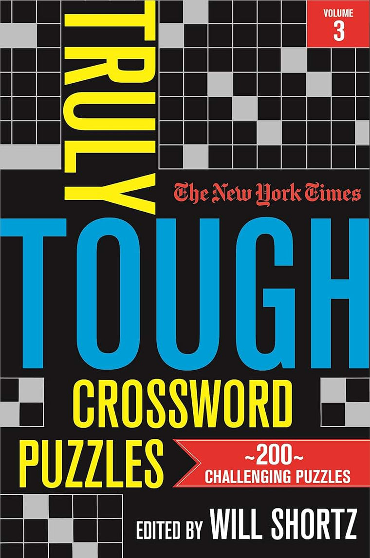 New York Times Truly Tough Crossword Puzzles, Volume 3 (New York Times Truly Tough Crossword Puzzles, 3)