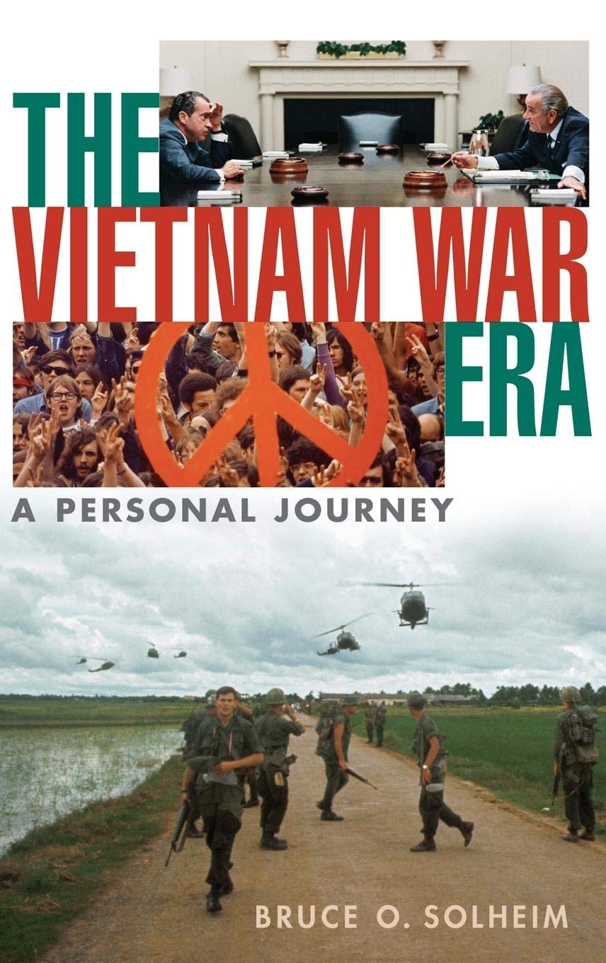 The Vietnam War Era: A Personal Journey