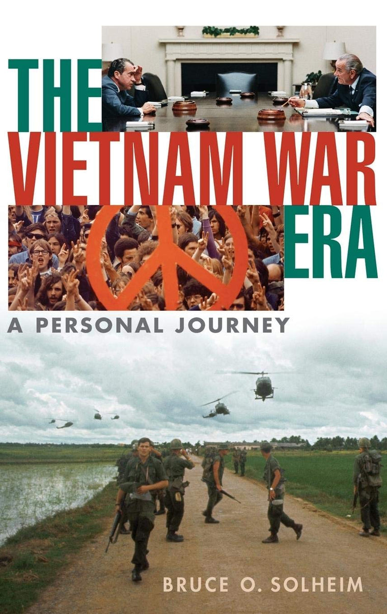 The Vietnam War Era: A Personal Journey