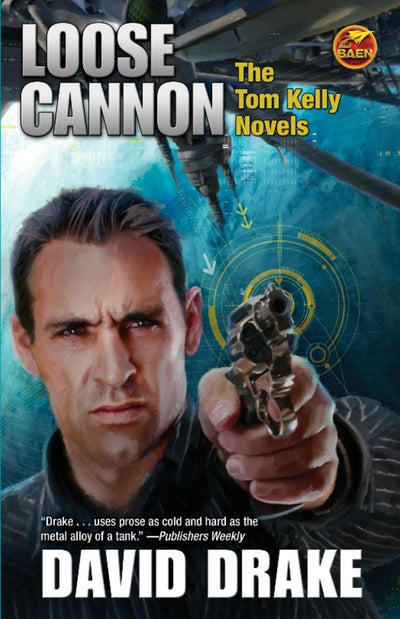 Loose Cannon: The Tom Kelly Novels
