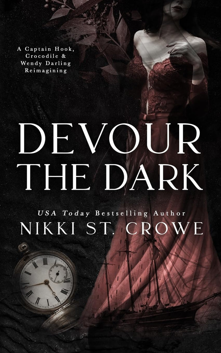 Devour the Dark: A Captain Hook, Crocodile, and Wendy Darling Reimagining (Devourer Series)