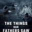 The Things Our Fathers Saw-The Untold Stories of the World War II Generation-Volume IV: Up the Bloody Boot-The War in Italy