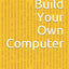 Build Your Own Computer: From Scratch (From Scratch Series)