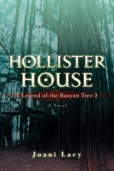 HOLLISTER HOUSE: {Legend of the Banyan Tree}