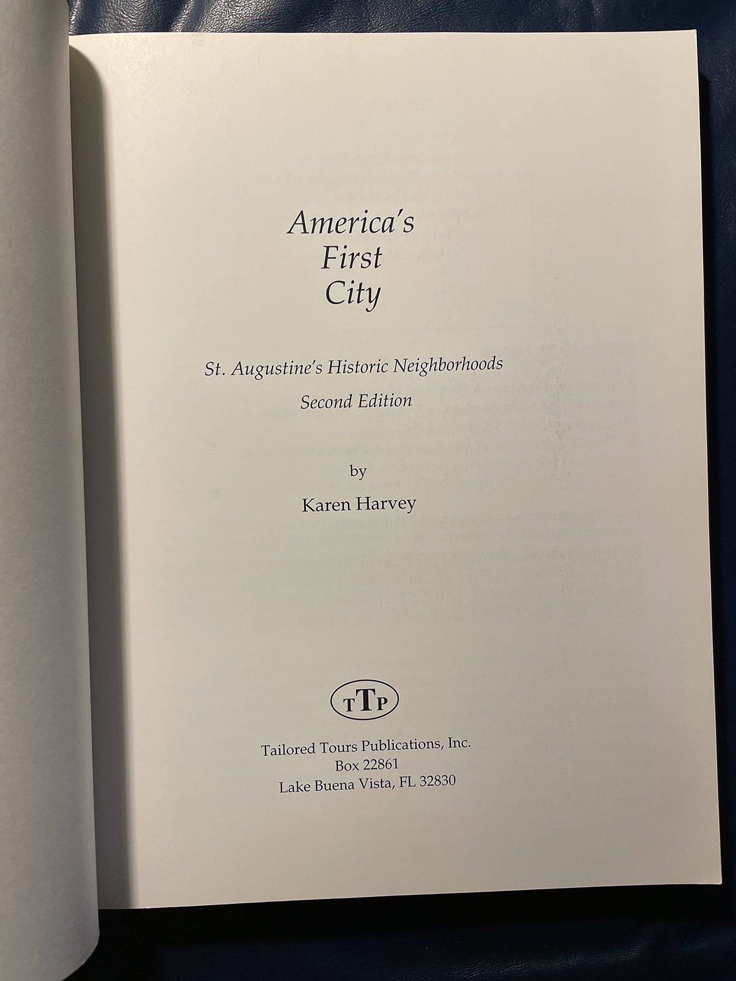 America's First City: St. Augustine's Historic Neighborhoods