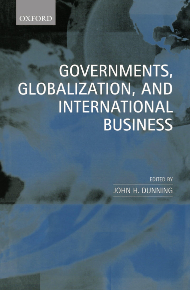 Governments, Globalization, and International Business