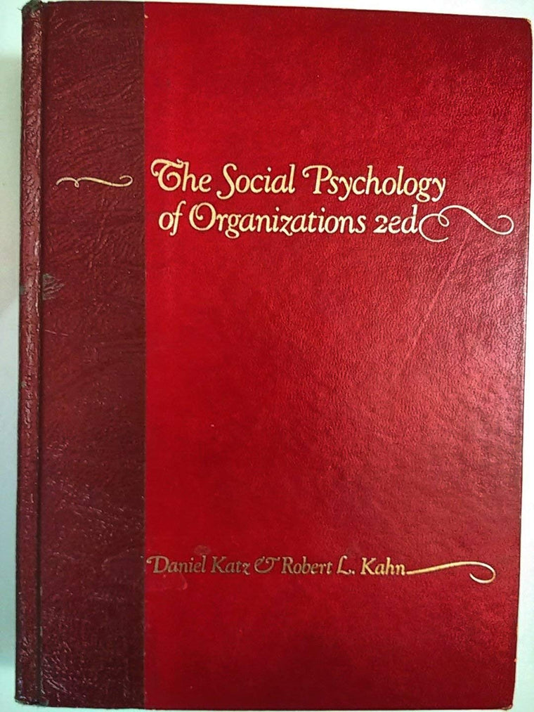 The Social Psychology of Organizations