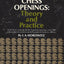 Chess Openings: Theory And Practice by Horowitz, I. A.