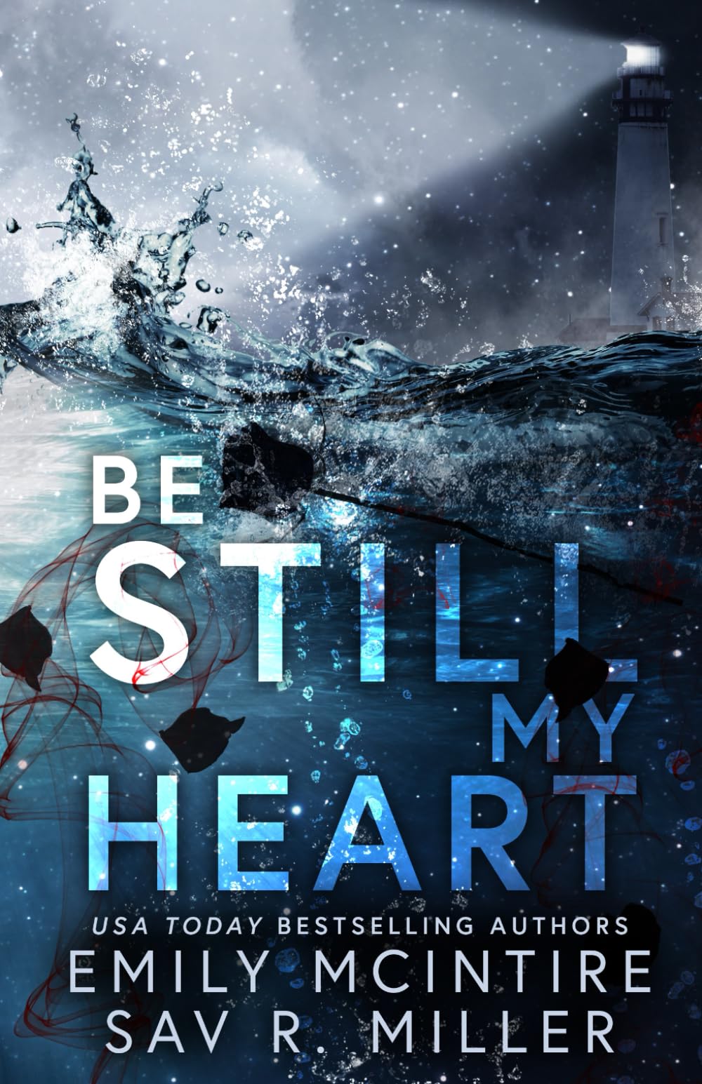 Be Still My Heart: A Romantic Suspense