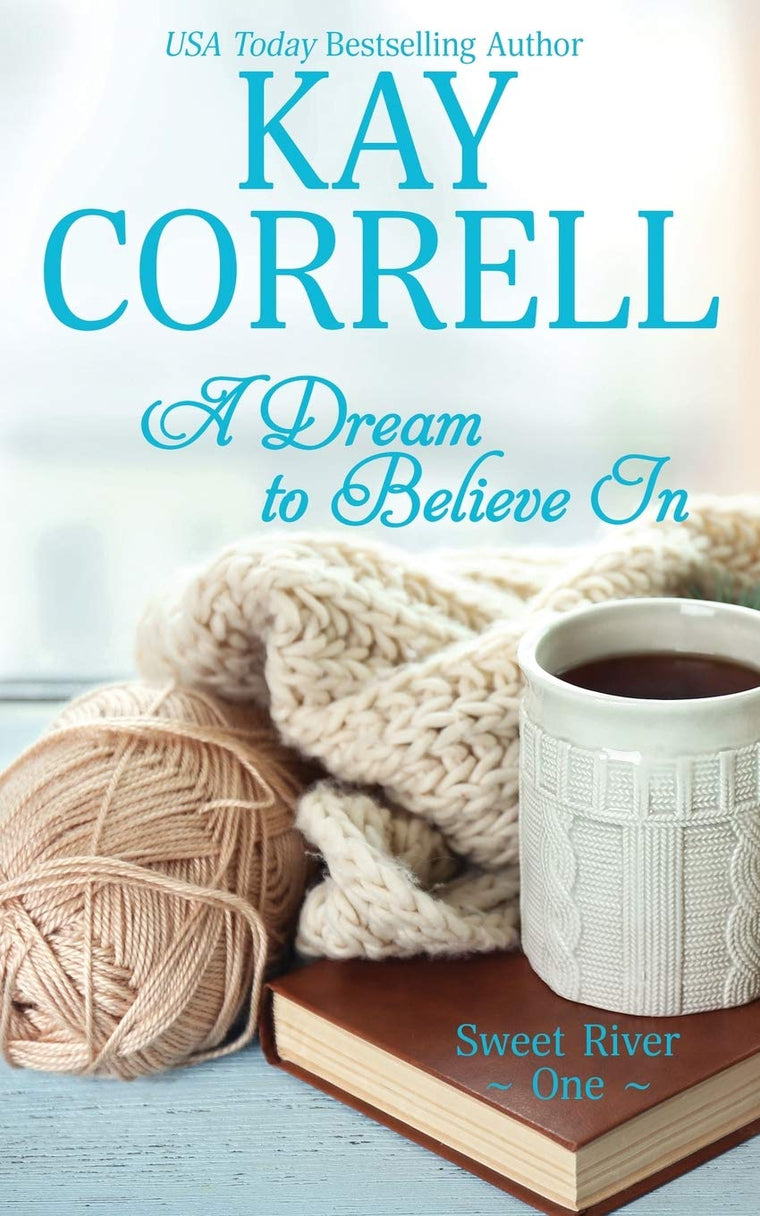 A Dream to Believe In (Sweet River)