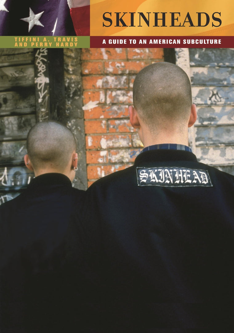 Skinheads: A Guide to an American Subculture (Guides to Subcultures and Countercultures)