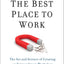 The Best Place to Work: The Art and Science of Creating an Extraordinary Workplace