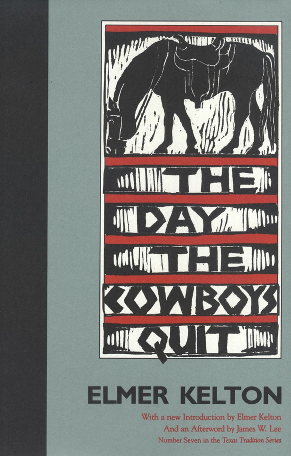 The Day the Cowboys Quit (Texas Tradition Series) (Volume 7)