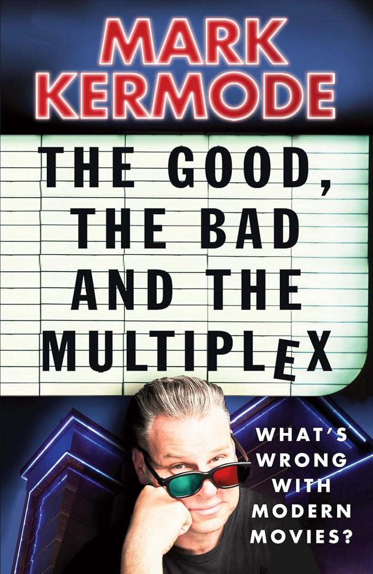 The Good, the Bad and the Multiplex: Whats Wrong with Modern Movies?