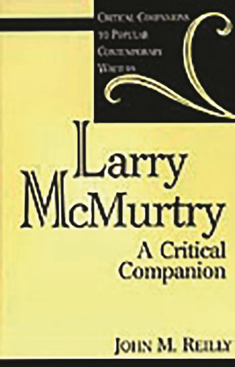 Larry McMurtry: A Critical Companion (Critical Companions to Popular Contemporary Writers)