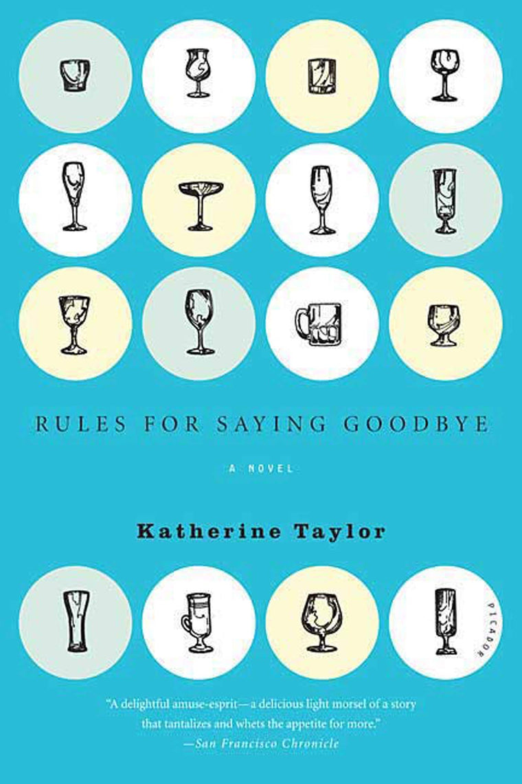 Rules for Saying Goodbye: A Novel