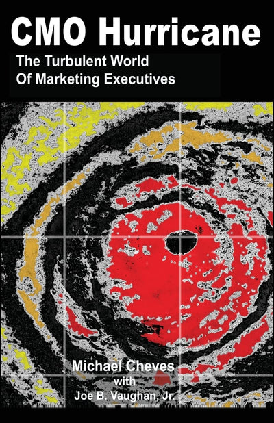 CMO Hurricane: The Turbulent World of Marketing Executives