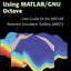 An Introduction to Reservoir Simulation Using MATLAB/GNU Octave: User Guide for the MATLAB Reservoir Simulation Toolbox (MRST)