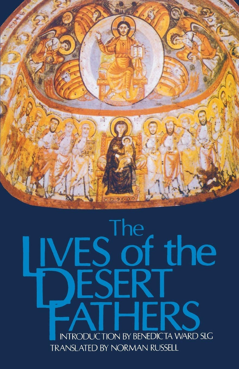 The Lives of the Desert Fathers: Historia Monachorum in Aegypto (Cistercian Studies No. 34) (Volume 34)