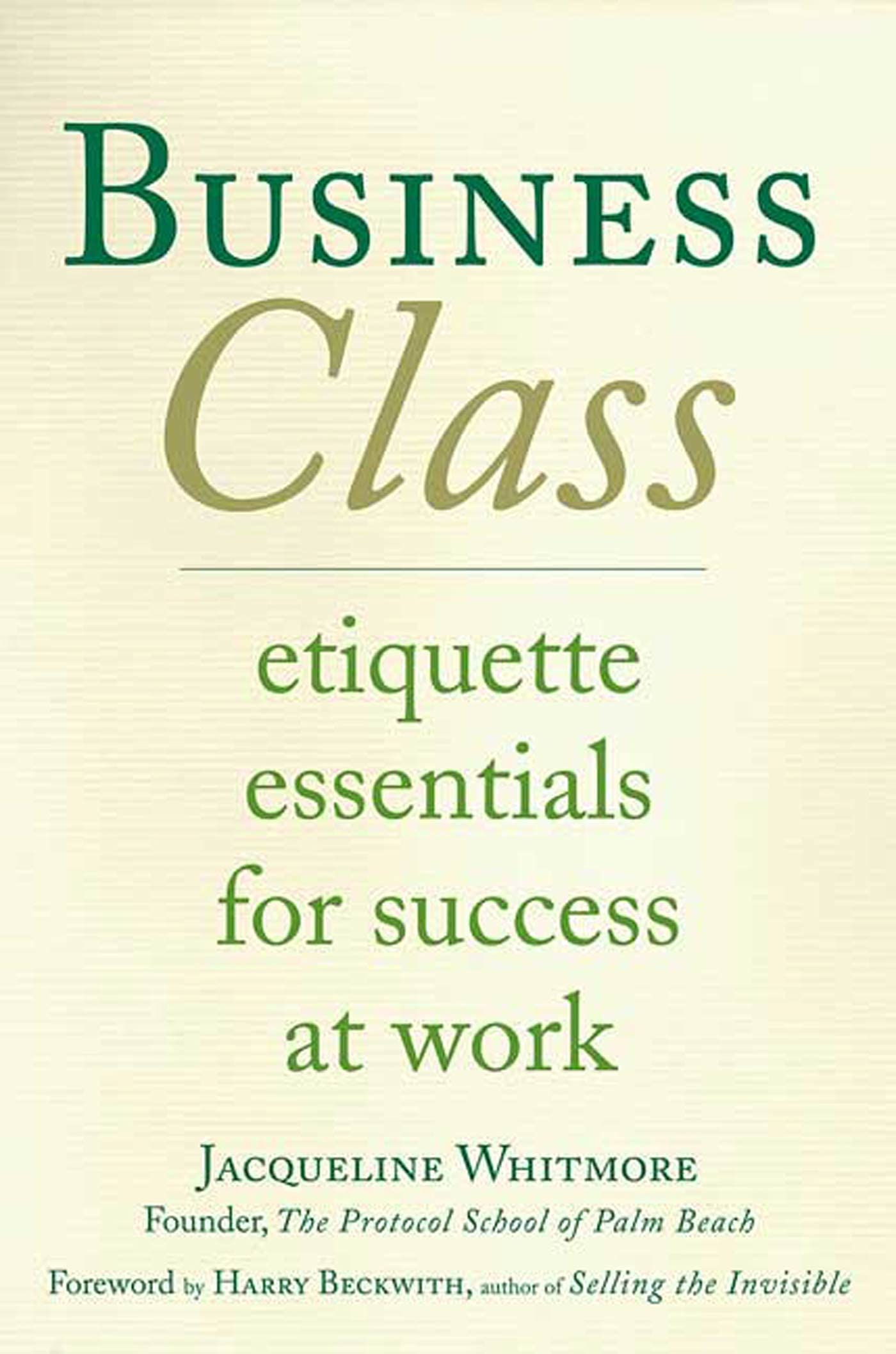 Business Class: Etiquette Essentials for Success at Work
