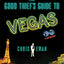 The Good Thief's Guide to Vegas: A Mystery (Good Thief's Guide, 3)