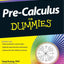 Pre-Calculus For Dummies, 2E
