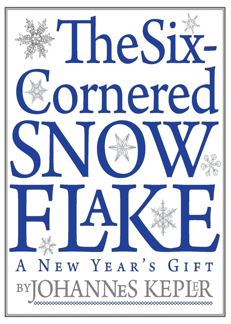 The Six-Cornered Snowflake