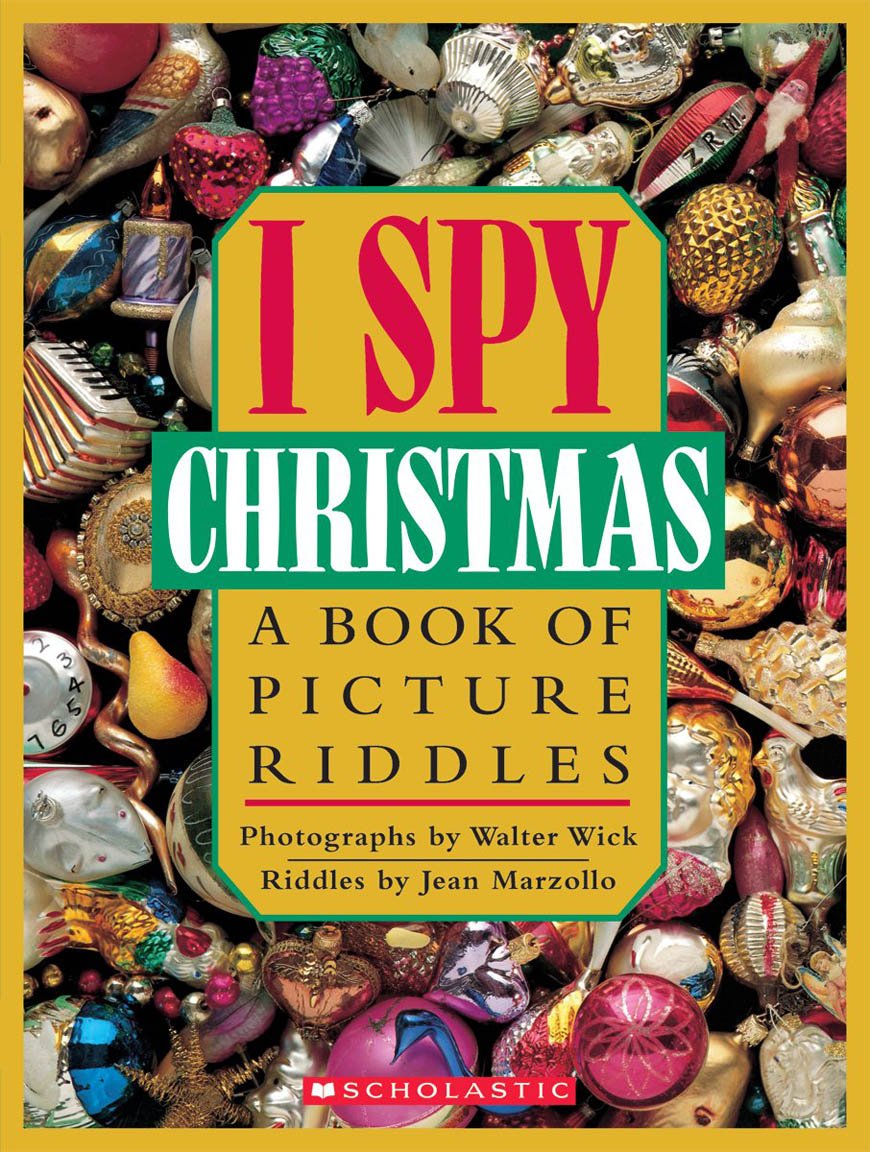 I Spy Christmas: A Book of Picture Riddles by Jean Marzollo