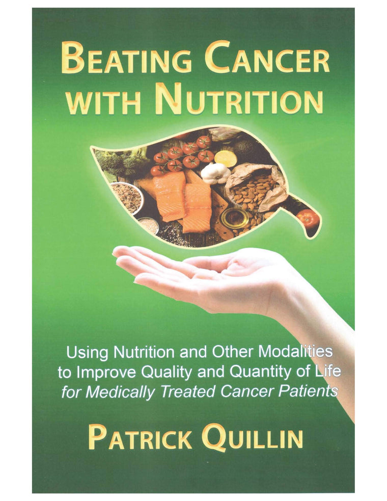Beating Cancer with Nutrition: Optimal nutrition can improve outcome in medically treated cancer patients