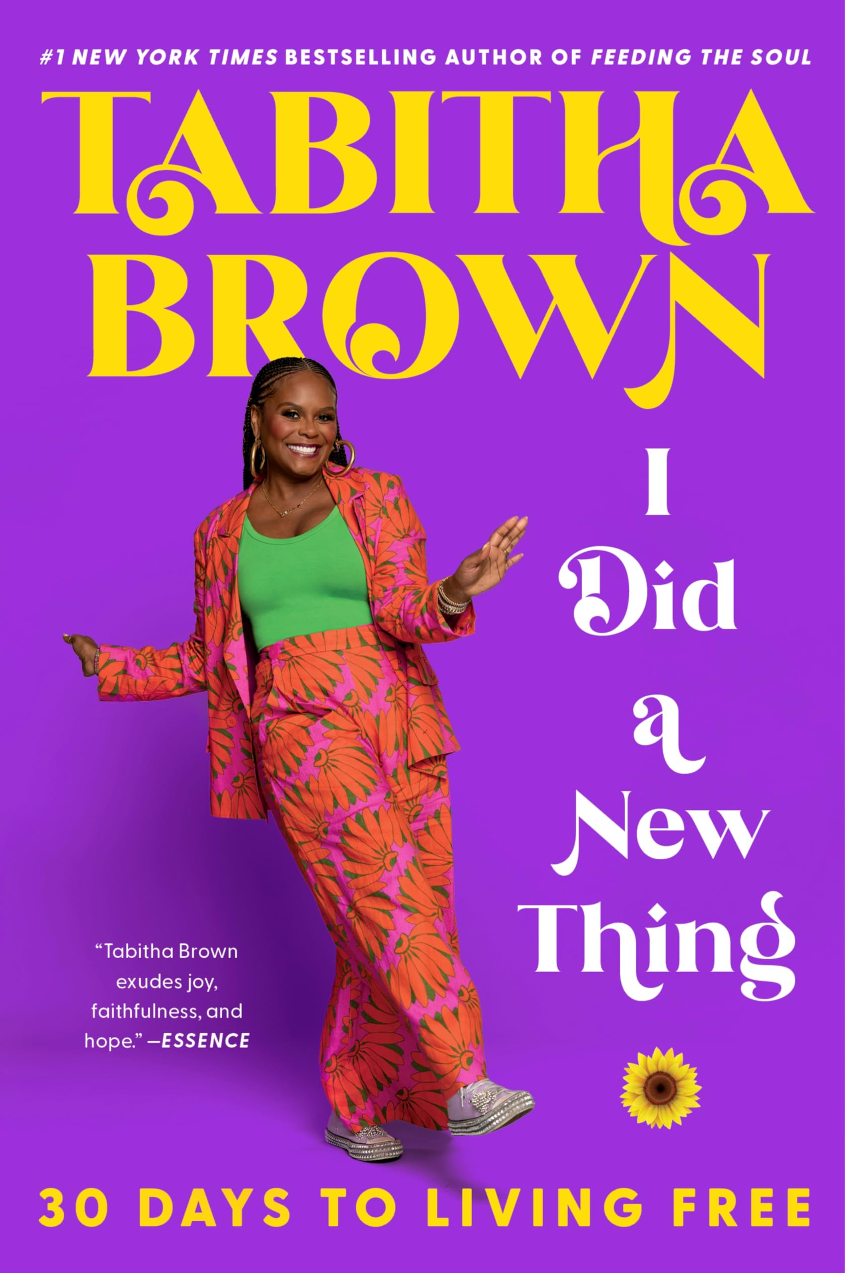 I Did a New Thing: 30 Days to Living Free (A Feeding the Soul Book)