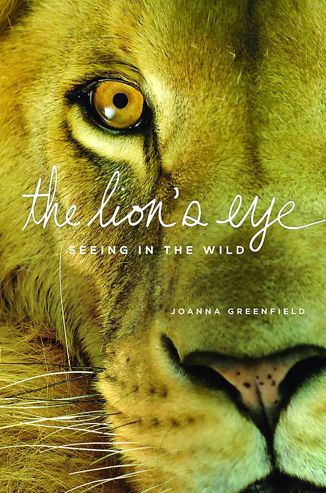 The Lion's Eye: Seeing in the Wild
