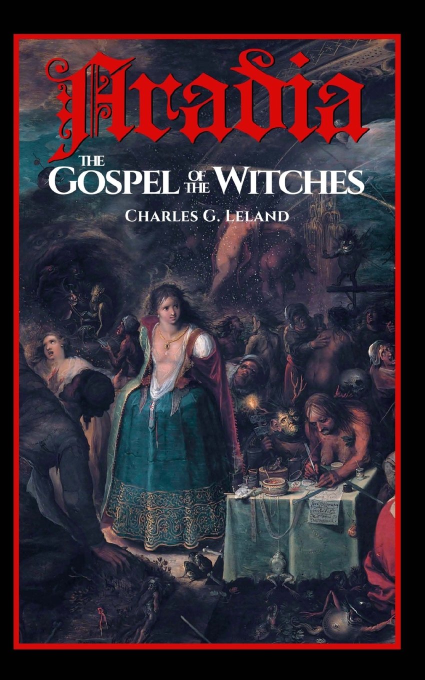 Aradia: The Gospel of the Witches