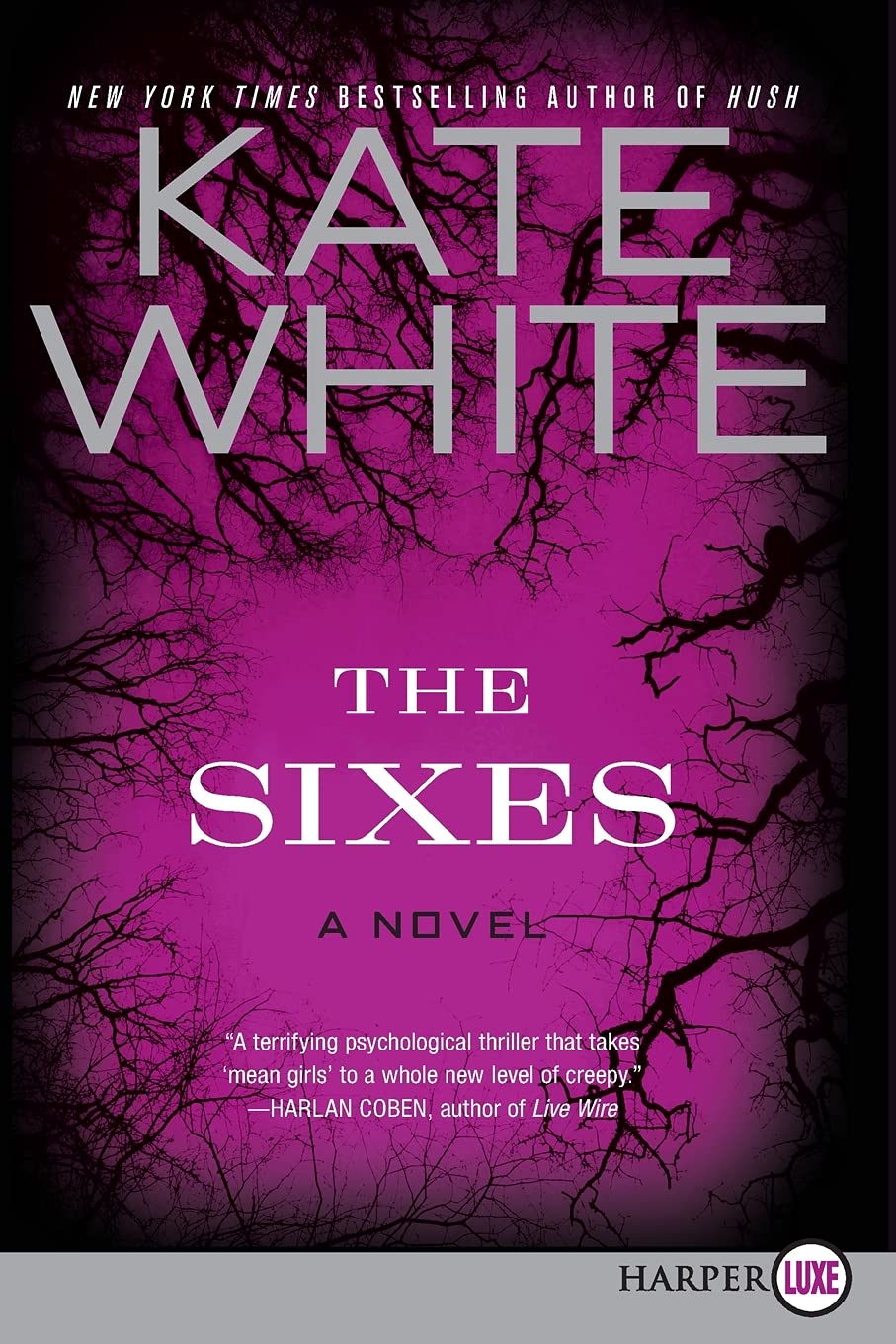 The Sixes: A Novel