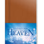 Everything You Always Wanted to Know About Heaven: A Portable Leatherlike Gift Book of Solid Biblical Answers to More than 100 Questions about God, ... (Inspired by the Full-Length Book Heaven)