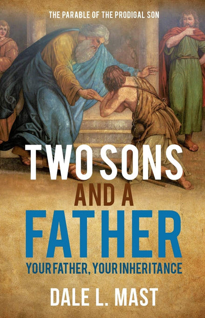 Two Sons And A Father: Your Father, Your Inheritance