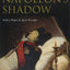 In Napoleon's Shadow: The Memoirs of Louis-Joseph Marchand, Valet and Friend of the Emperor 1811-1821