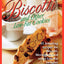 Biscotti & Other Low Fat Cookies: 65 Tempting Recipes for Biscotti, Meringues, and Other Low-Fat Delights