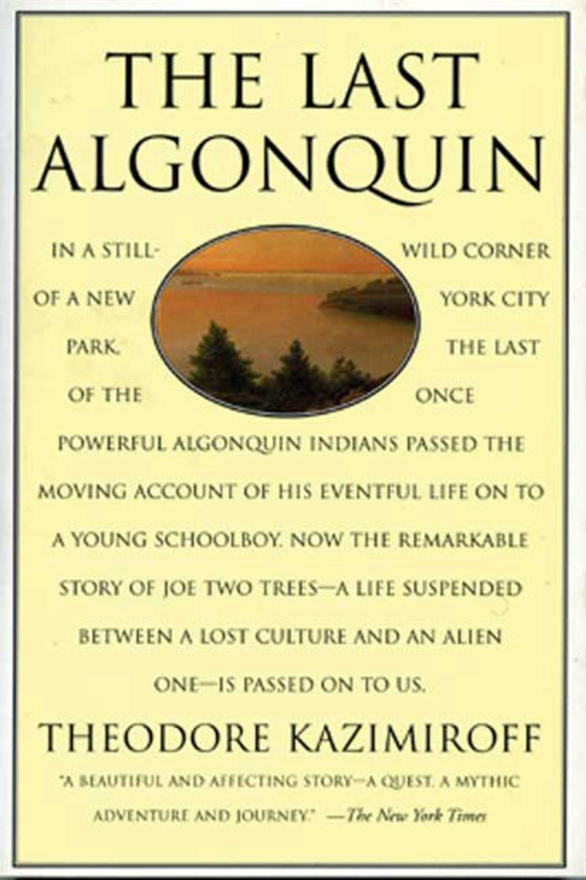 The Last Algonquin