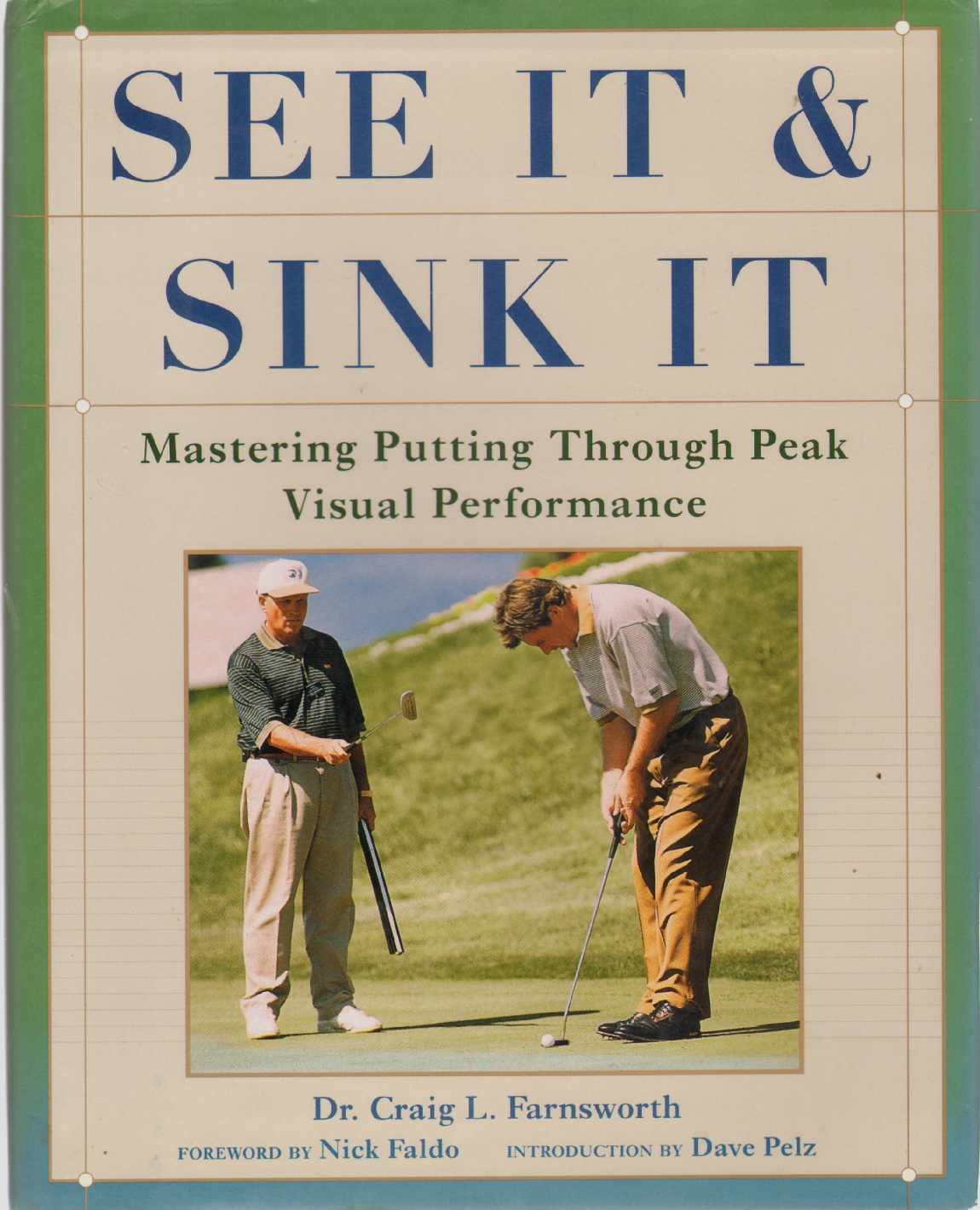 See It and Sink It: Mastering Putting Through Peak Visual Peformance