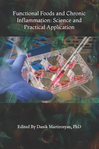 Functional Foods and Chronic Inflammation: Science and Practical Application (Functional Food Science)