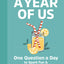 A Year of Us: A Couple's Journal – One Question a Day