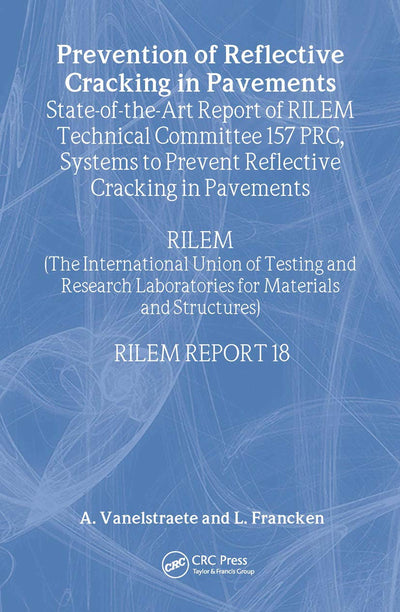 Prevention of Reflective Cracking in Pavements