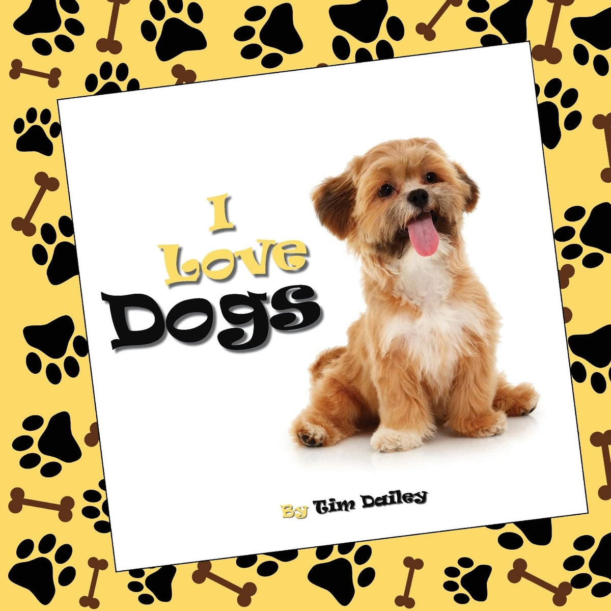 I Love Dogs
