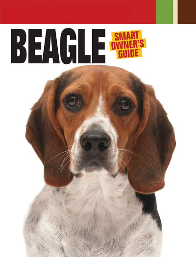 Beagle (CompanionHouse Books) (Smart Owner's Guide)