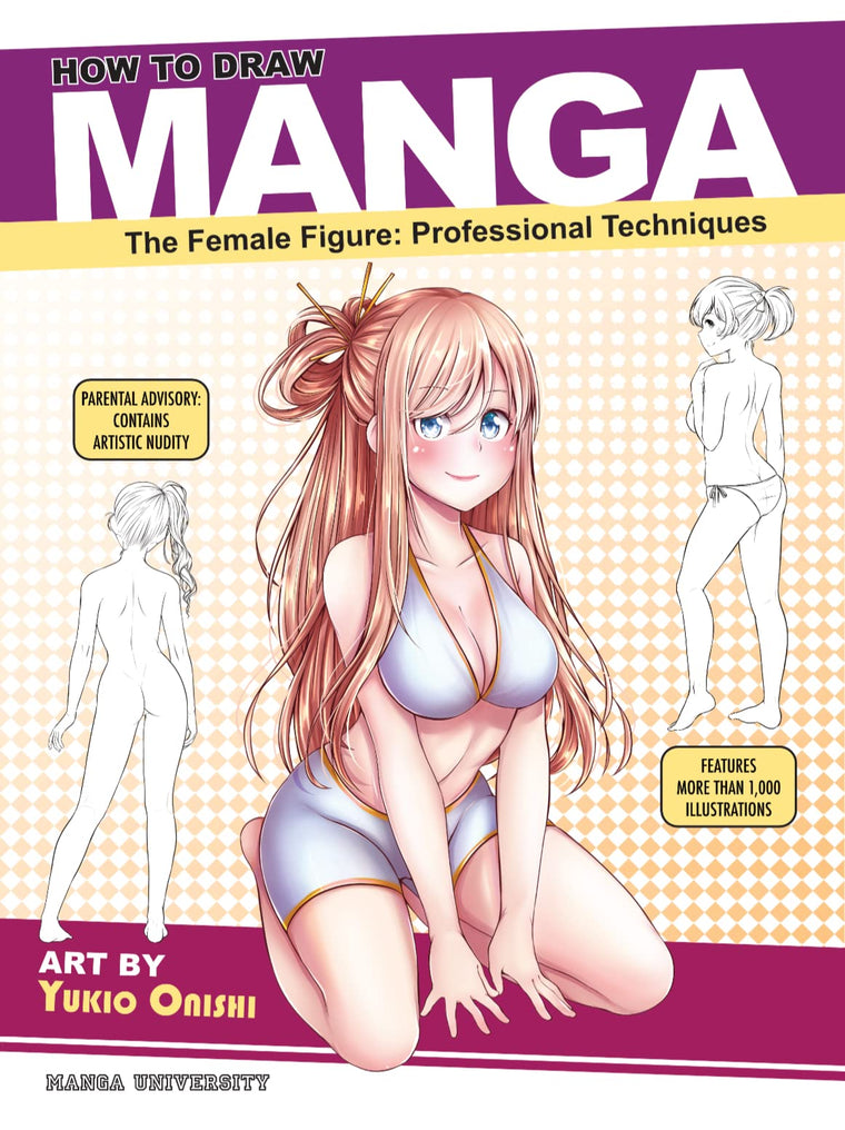 How to Draw Manga: The Female Figure (Manga University Presents ... How to Draw Manga)