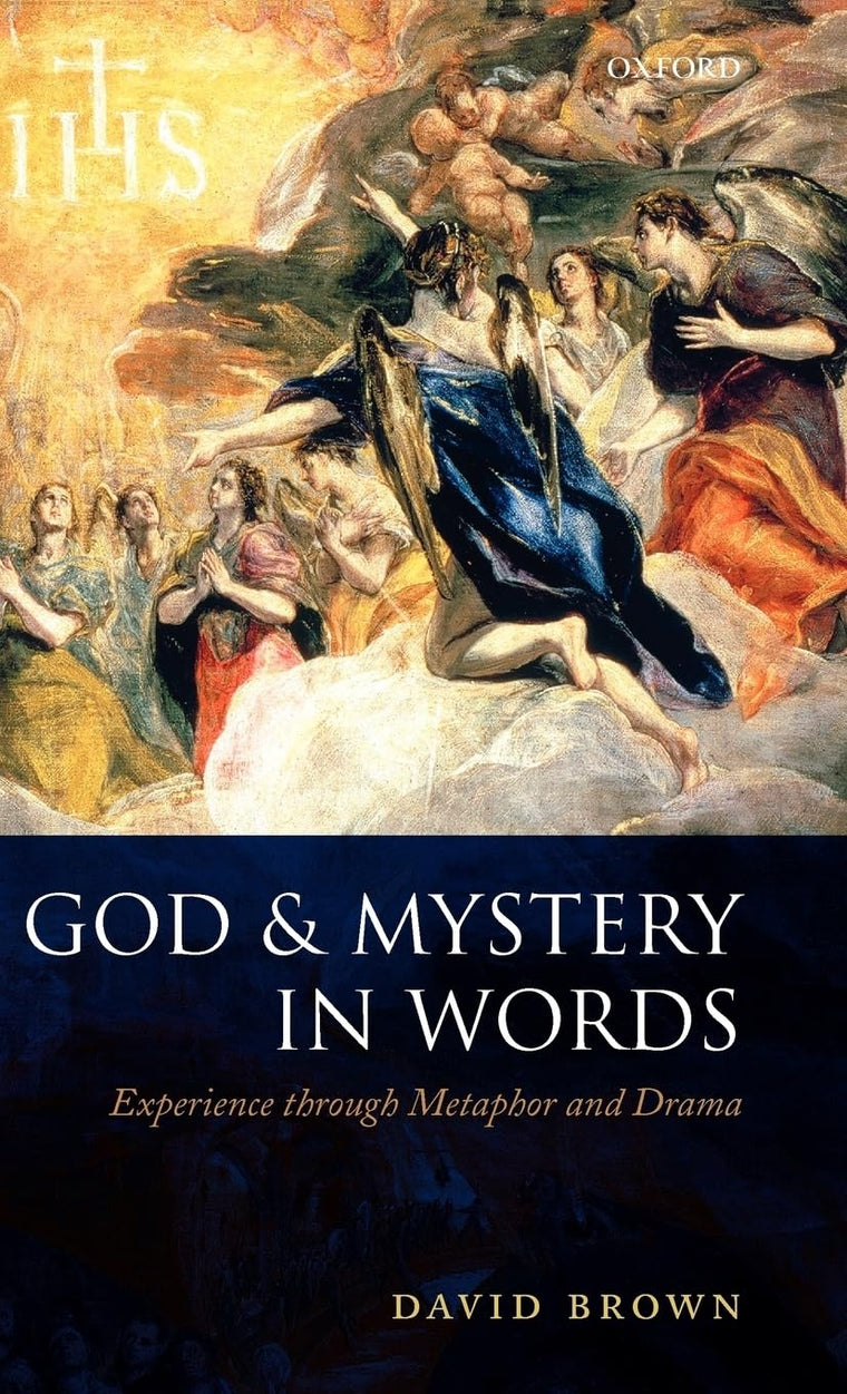God and Mystery in Words: Experience through Metaphor and Drama