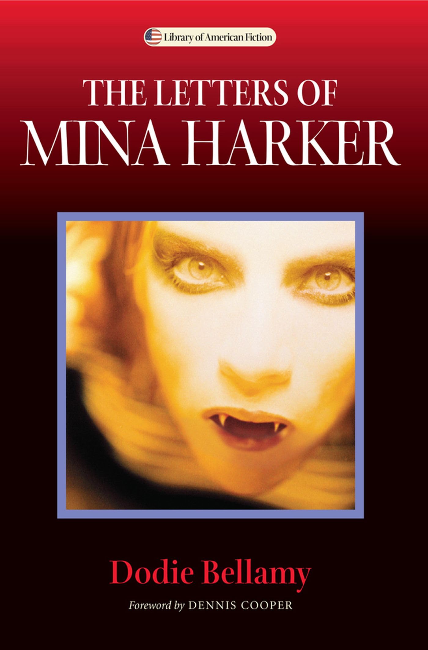 The Letters of Mina Harker (Library of American Fiction) by